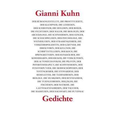 Der Büroangestellte, die Prostituierte, der Klempner, die Lehrerin, Gebundene Ausgabe von Gianni Kuhn, BoD – Books on Demand
