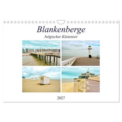 Blankenberge - belgischer Küstenort (Wandkalender 2027 DIN A4 quer), CALVENDO Monatskalender