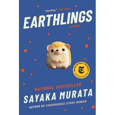 Earthlings, Taschenbuch von Sayaka Murata, Ingram Publishers Services, 978-0-8021-5701-0