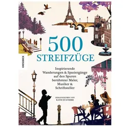 500 Streifzüge, Reisebücher von Kath Stathers, Claire Schmartz, Alexander Bick