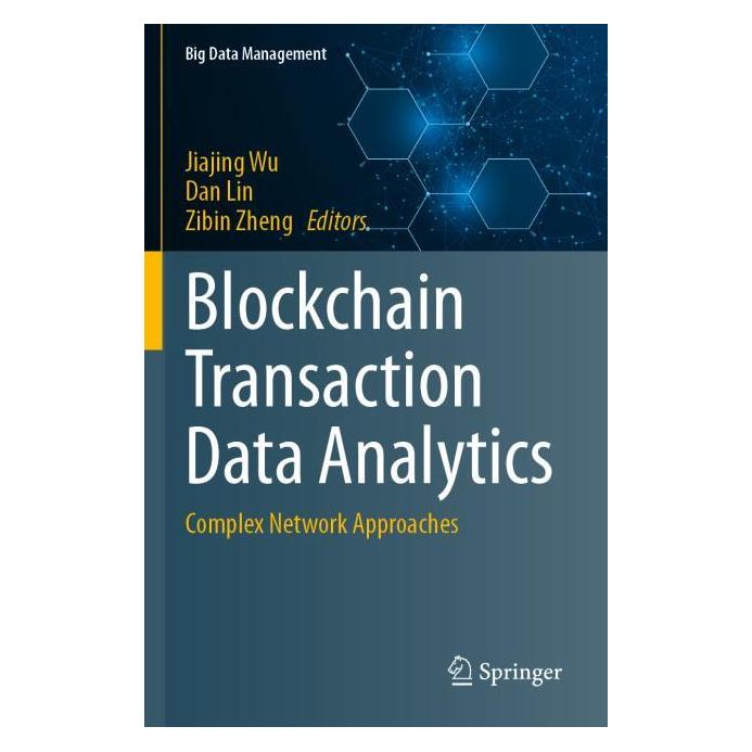 Springer Blockchain Transaction Data Analytics (Englisch, Dan Lin, Zibin Zheng) (69145214)