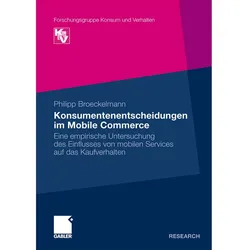 Konsumentenentscheidungen im Mobile Commerce, Fachbücher von Philipp Broeckelmann