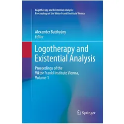 Logotherapy and Existential Analysis, Fachbücher von Alexander Batthyány