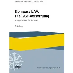 Kompass bAV: Die GGF-Versorgung, Fachbücher von Henriette Meissner, Claudia Veh