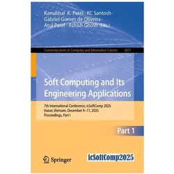 Soft Computing and Its Engineering Applications, Fachbücher von Ashish Ghosh, Gabriel Gomes de Oliveira, KC Santosh, Atul Patel, Kanubhai K. Patel, Gabriel