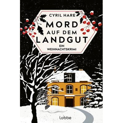 Mord auf dem Landgut, Taschenbuch von Cyril Hare, Lübbe