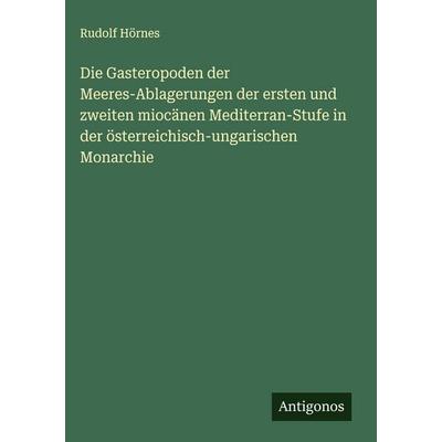 Die Gasteropoden der Meeres-Ablagerungen der ersten und zweiten miocänen Mediterran-Stufe in der österreichisch-ungarischen Monarchie, Gebundene