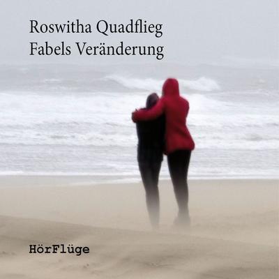Fabels Veränderung - Roswitha Quadflieg, Audio, 4057664026743