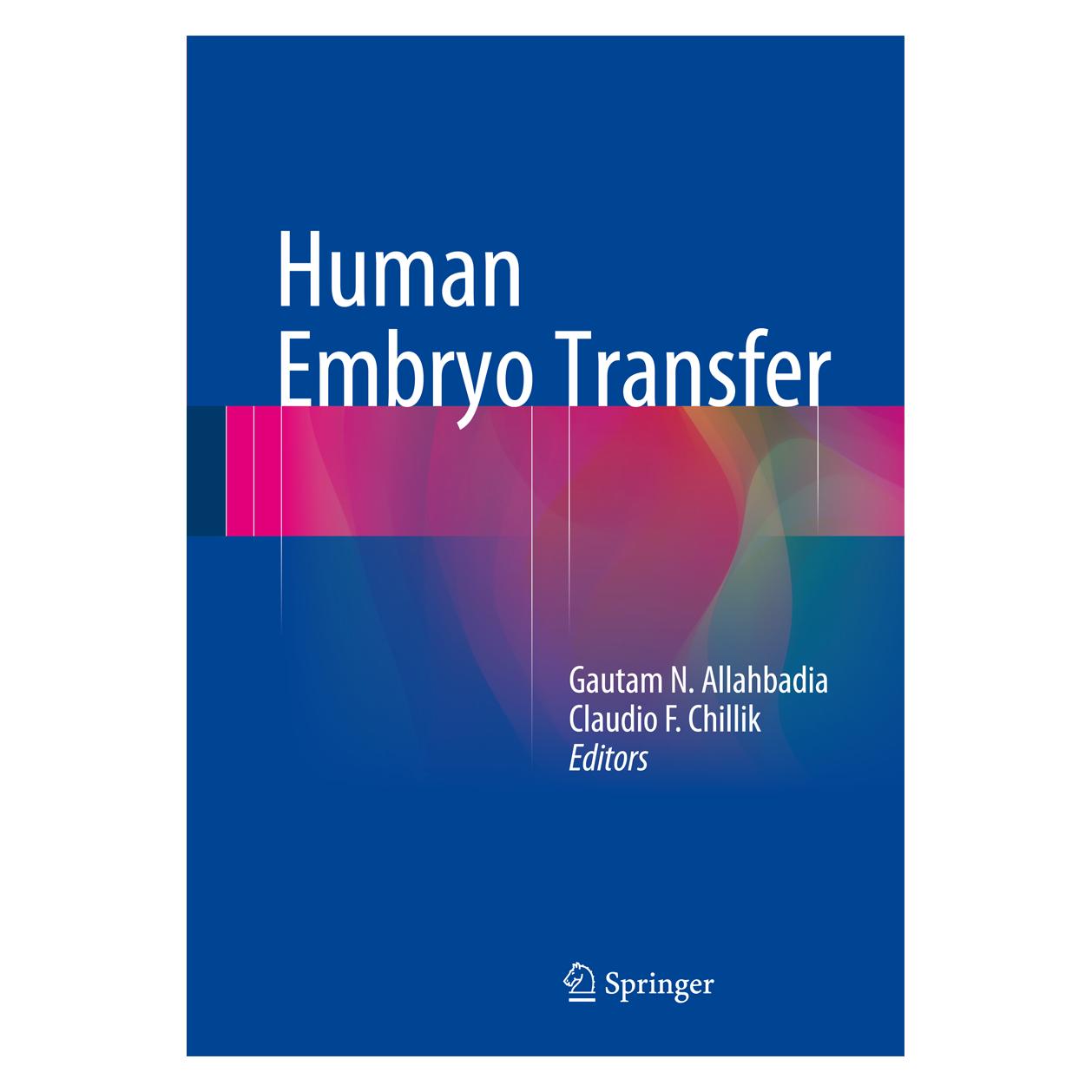 Springer Human Embryo Transfer (Englisch, Hardcover, Claudio F. Chillik, Gautam N. Allahbadia) (9788132211143)