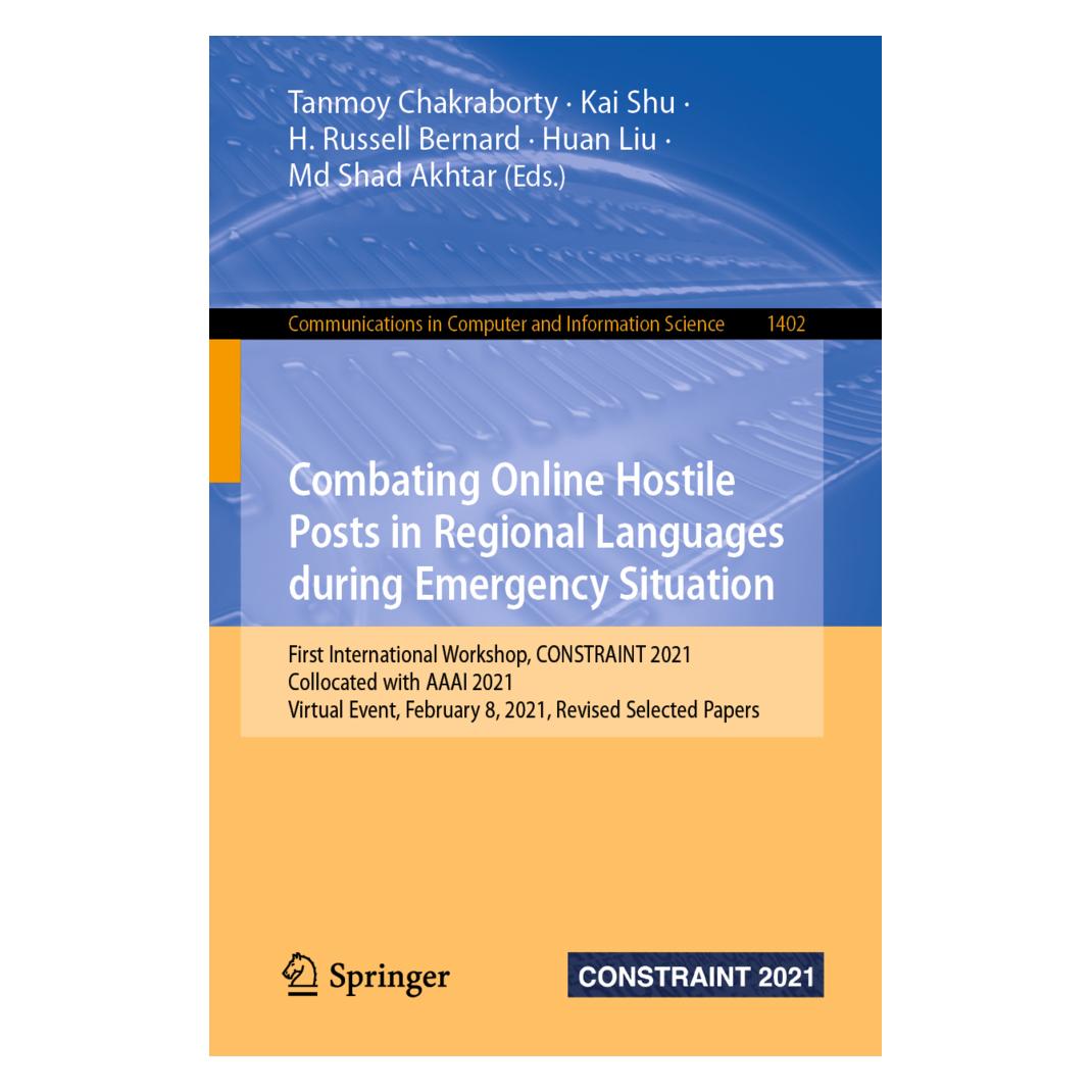 Springer Combating Online Hostile Posts in Regional Languages during Emergency Situation (Englisch, Softcover, Huan Liu, Kai, Md Shad Akhtar, Russell Bernard, Shu, Tanmoy Chakraborty) (56197024)