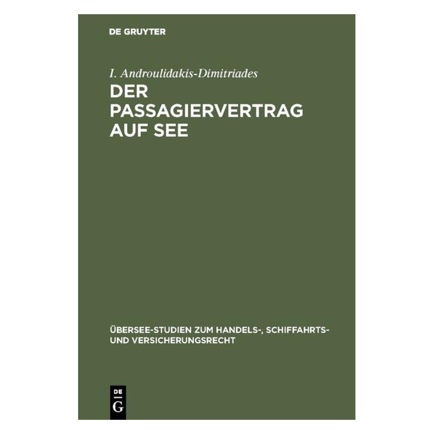 De Gruyter Androulidakis-Dimitriades:Der Passagier (Deutsch, Hardcover, I. Androulidakis-Dimitriades) (67764910)