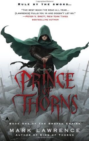 Mark Lawrence - Prince of Thorns (The Broken Empire) - Preis vom 09.10.2026 07:28:09 h