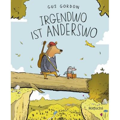 Irgendwo ist Anderswo, Gebundene Ausgabe von Gus Gordon, Rotfuchs, 978-3-7571-0245-6