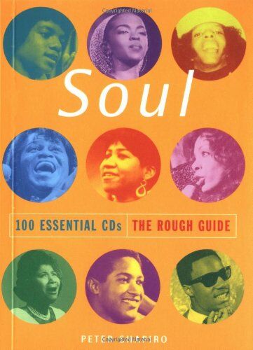 Peter Shapiro - The Rough Guide to Soul 100 Essential CDs: 100 Essential CDs - The Rough Guide (Rough Guide 100 Esntl CD Guide) - Preis vom 09.10.2026 07:28:09 h