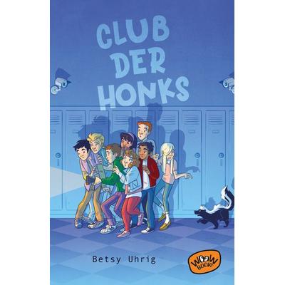 Club der Honks, Gebundene Ausgabe von Betsy Uhrig, Woow Books