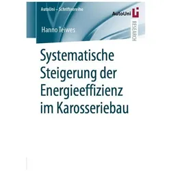 Systematische Steigerung der Energieeffizienz im Karosseriebau, Fachbücher von Hanno Teiwes