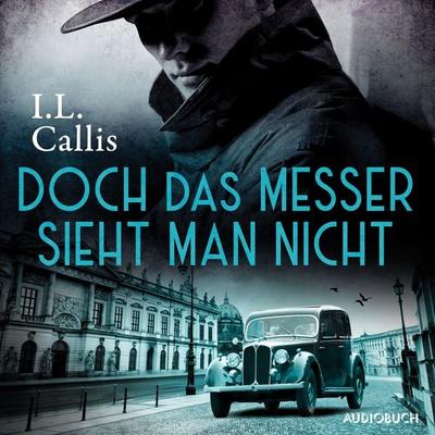 Doch das Messer sieht man nicht (Nur bei uns!) - I.L. Callis, Audio, 9788727132761