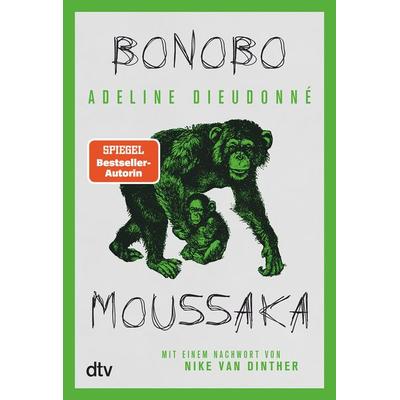 Bonobo Moussaka, Gebundene Ausgabe von Adeline Dieudonné, dtv, 978-3-423-28286-4