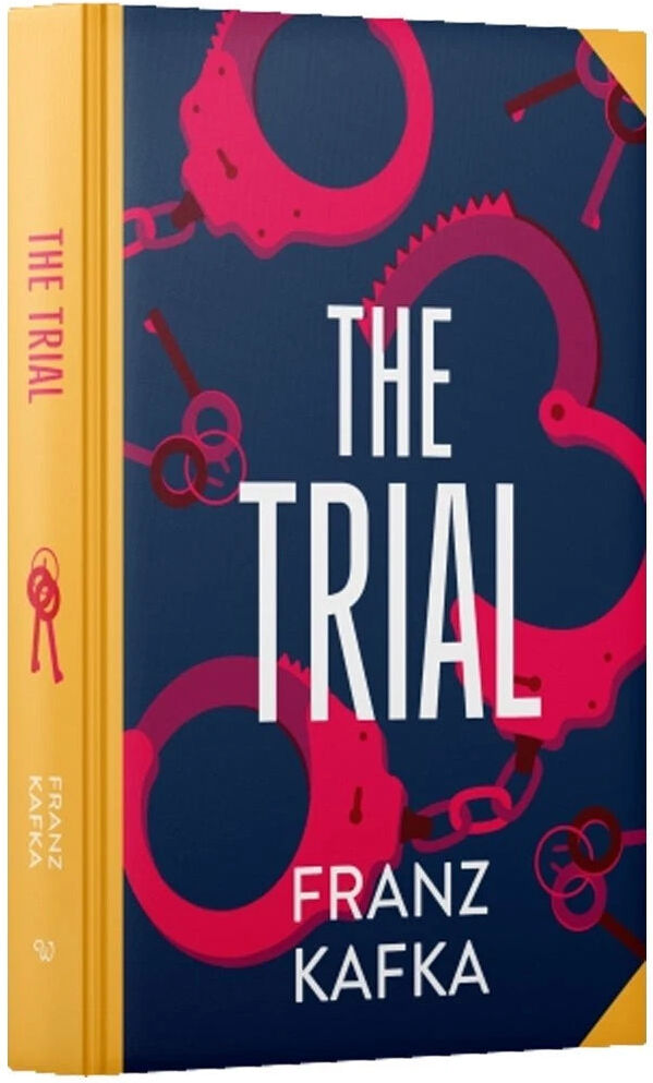 Wilco Books (Wilco Classics) The Trial by Franz Kafka - Wilco Classics Sprayed Edge Premium Hardback Edition - Classic Existential Literary Fiction