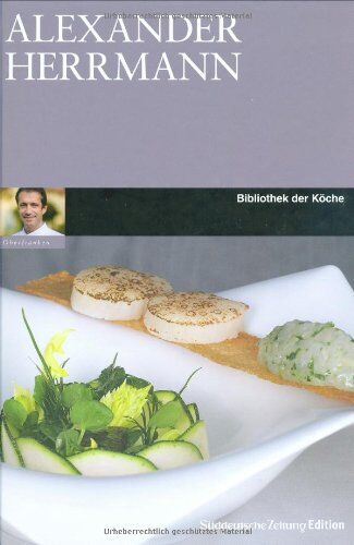 Alexander Herrmann - Alexander Herrmann - SZ Bibliothek der Köche - Preis vom 09.10.2026 07:28:09 h