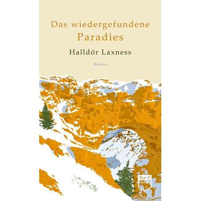 Das wiedergefundene Paradies (Steidl Pocket), Taschenbuch von Halldór Laxness, Steidl Verlag, 978-3-96999-204-3