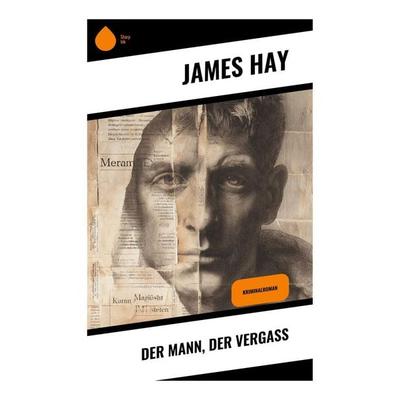 Der Mann, der vergaß, Taschenbuch von James Hay, Copycat, 978-80-283-9525-4