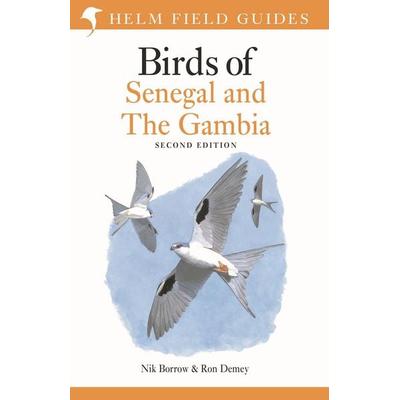 Field Guide to Birds of Senegal and the Gambia, Taschenbuch von Nik Borrow,Ron Demey, Bloomsbury USA, 978-1-399-40220-0