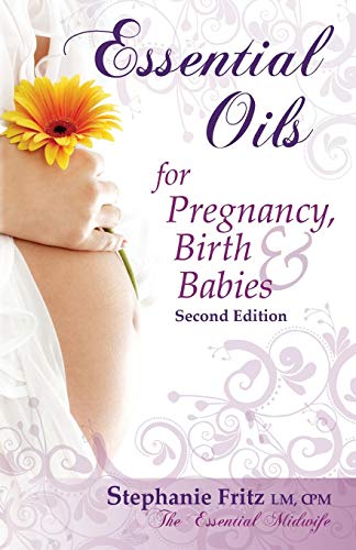 Stephanie Fritz - Essential Oils for Pregnancy, Birth & Babies - Preis vom 10.10.2026 11:48:34 h