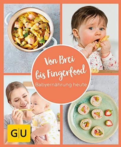GU Aktion Ratgeber Junge Familien - Von Brei bis Fingerfood - Babyernährung heute (GU KüchenRatgeber) - Preis vom 09.10.2026 07:28:09 h