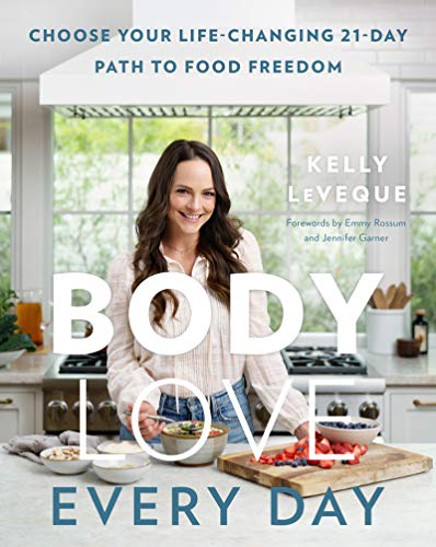 Kelly LeVeque - Body Love Every Day: Choose Your Life-Changing 21-Day Path to Food Freedom (The Body Love Series) - Preis vom 19.10.2026 19:33:35 h