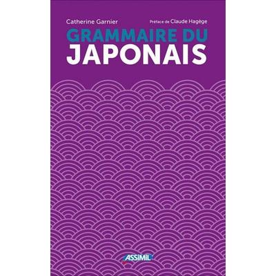 Japanese Grammar Workbook, Taschenbuch von Catherine Garnier, Assimil S.A.S., 978-2-7005-8194-2