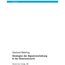 Strategien der Signalverarbeitung in der Chemosensorik, Fachbücher von Gerhard Niebling