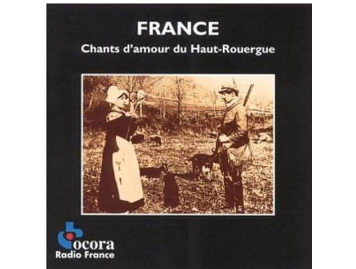 Various - Chants D Amour Du Haut-Rouergue