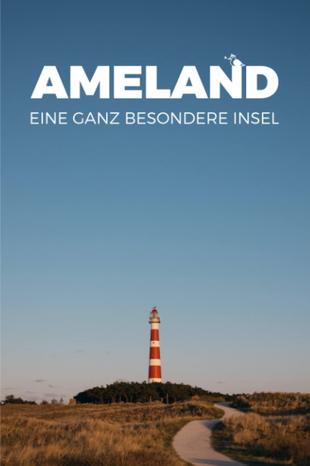 Daniel Boberg - Ameland: Eine ganz besondere Insel - Preis vom 13.10.2026 11:25:28 h