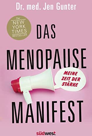 Jen Gunter - Das Menopause Manifest - Meine Zeit der Stärke - DEUTSCHE AUSGABE - Preis vom 14.10.2026 23:07:16 h