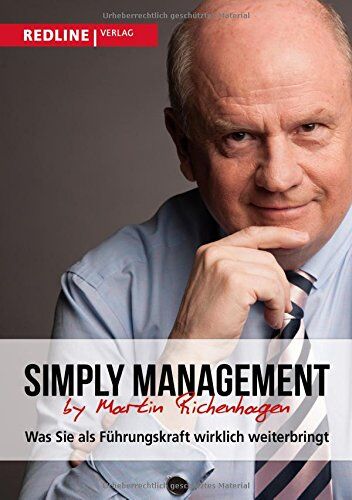 Martin Richenhagen - Simply Management: Was Sie als Führungskraft wirklich weiterbringt - Preis vom 17.10.2026 19:25:27 h