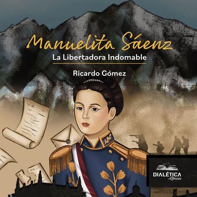 Manuelita Sáenz - Ricardo Gómez, Audio, 9786527406600