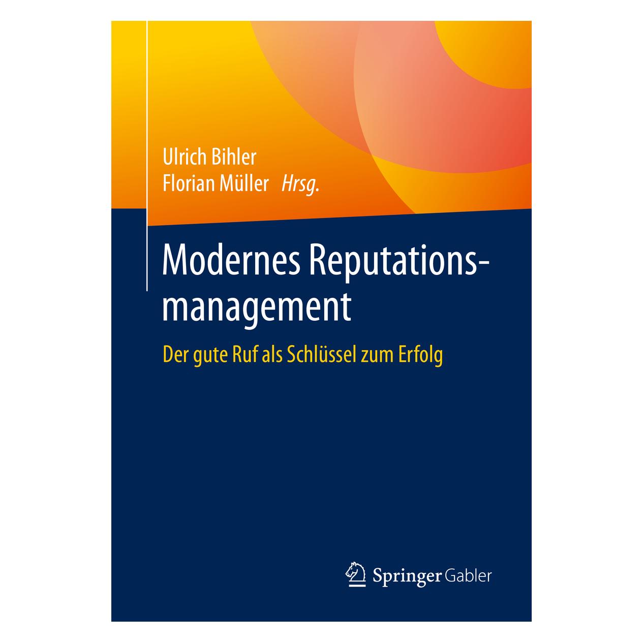 Gabler Modernes Reputationsmanagement (Deutsch, Softcover, Florian Müller, Ulrich Bihler) (21430621)