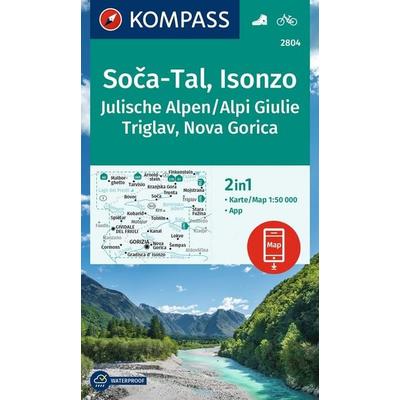KOMPASS Wanderkarte 2804 Soča-Tal, Isonzo, Alpi Giulie / Julische Alpen, Triglav, Nova Gorica 1:50.000, Sonstige von , KOMPASS Freytag & Berndt,