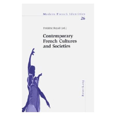 Peter Lang Contemporary French Cultures and Societies (Englisch, Softcover, Frédéric Royall) (56024251)