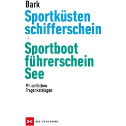 Sportküstenschifferschein & Sportbootführerschein See, Ratgeber von Axel Bark
