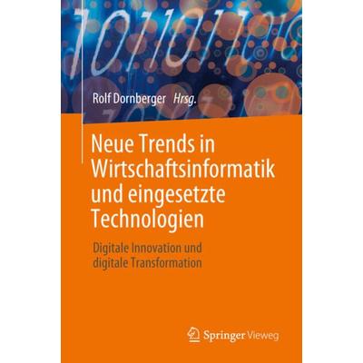 Neue Trends in Wirtschaftsinformatik und eingesetzte Technologien, Gebundene Ausgabe von , Springer, 978-3-031-32537-3