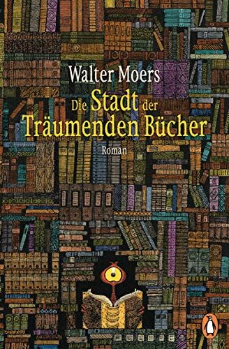 Walter Moers - Die Stadt der Träumenden Bücher: Roman - Preis vom 13.10.2026 19:28:25 h