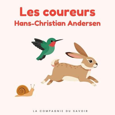Les coureurs - Hans Christian Andersen, Audio, 9782821183377