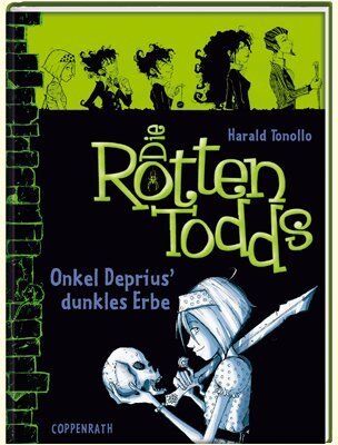 Harald Tonollo - Die Rottentodds 01. Onkel Deprius' dunkles Erbe - Preis vom 12.10.2026 11:37:12 h