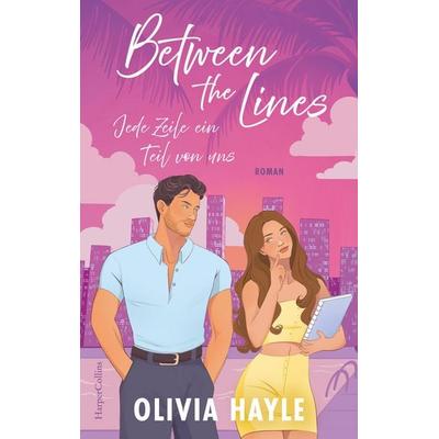 Between the Lines, Taschenbuch von Olivia Hayle, HarperCollins Paperback, 978-3-365-01286-4