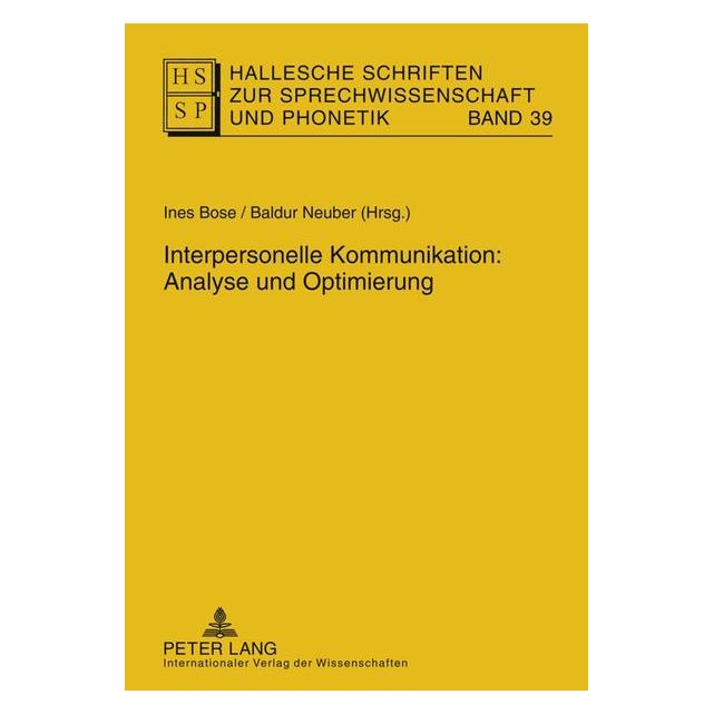 Peter Lang Interpersonelle Kommunikation: Analyse und Optimierung (Deutsch, 2011) (8239060)