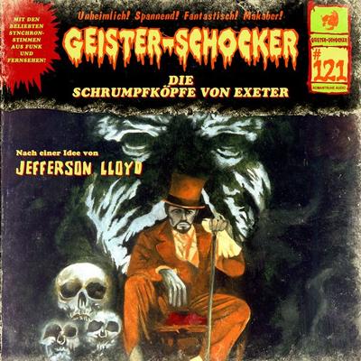 Die Schrumpfköpfe von Exeter - Jefferson Lloyd, Audio, 4260507212535