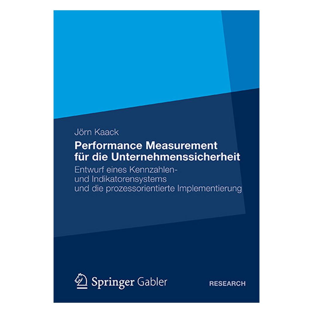 Gabler Performance-Measurement für die Unternehmenssicherheit (Deutsch, Softcover, Jörn Kaack) (55434854)