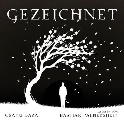 Gezeichnet - Osamu Dazai, Audio, 4099995795561